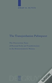 The Transjordanian Palimpsest