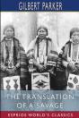 The Translation Of A Savage (Esprios Classics) - Preview