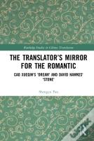 The Translatorâ€™S Mirror For The Romantic