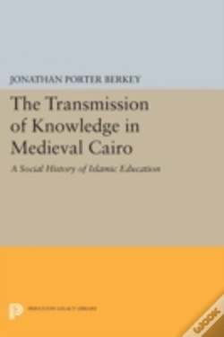 Capa do artigo The Transmission Of Knowledge In Medieval Cairo