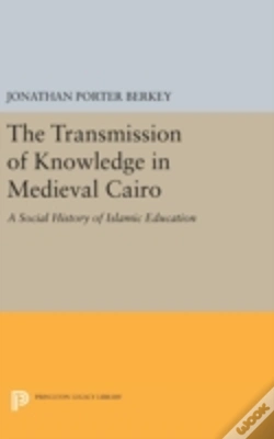 Capa do artigo The Transmission Of Knowledge In Medieval Cairo
