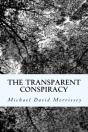 The Transparent Conspiracy - Preview