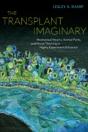 The Transplant Imaginary - Preview