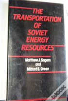 The Transportation Of Soviet Energy Resources