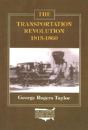 The Transportation Revolution, 1815-60 - Preview