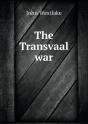 The Transvaal War - Preview