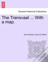 The Transvaal ... With A Map.