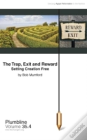 The Trap, Exit And Reward