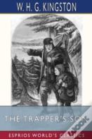 The Trapper'S Son (Esprios Classics)