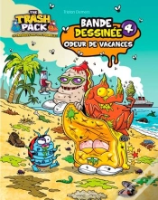Capa do artigo The Trash Pack T.4 The Trash Pack T.4 - Odeur De Vacances