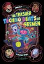 The Trashed Techno Beats Of Bremen - Preview