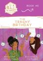 The Trashy Birthday - Preview