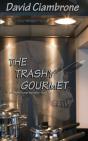 The Trashy Gourmet - Preview