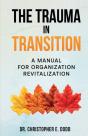 The Trauma In Transition - Preview