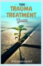 The Trauma Treatment Guide - Preview