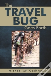 The Travel Bug Goes Forth