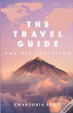 Capa do artigo The Travel Guide For Her Elevation