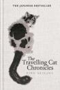 The Travelling Cat Chronicles And The Goodbye Cat - Preview