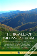 The Travels Of William Bartram