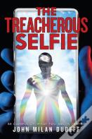 The Treacherous Selfie