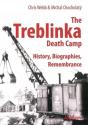 The Treblinka Death Camp - History, Biographies, Remembrance - Preview