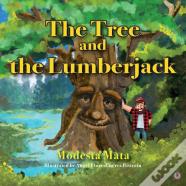 The Tree And The Lumberjack