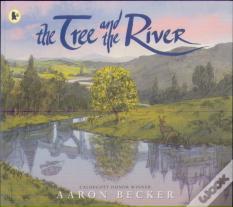 The Tree And The River