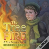 The Tree Fire