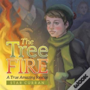 The Tree Fire