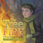 The Tree Fire - Preview