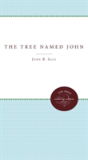The Tree Named John - Preview