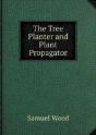 The Tree Planter And Plant Propagator - Preview