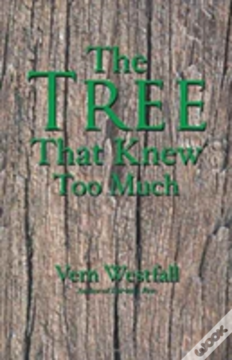 The Tree That Knew Too Much