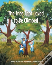 The Tree That Loved To Be Climbed