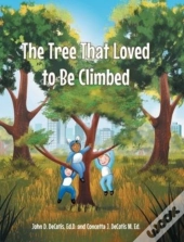 The Tree That Loved To Be Climbed
