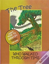 The Tree Who Walked Through Time