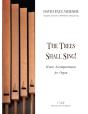 The Trees Shall Sing! - Preview