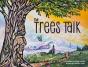 The Trees Talk - Preview