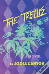 The Trellis: A Novel
