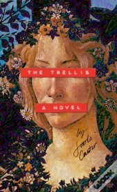 The Trellis: A Novel