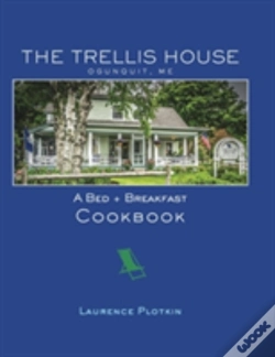 Capa do artigo The Trellis House Cookbook