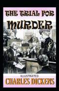 The Trial For Murder Annotated