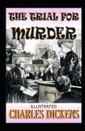 The Trial For Murder Annotated