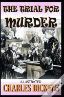 The Trial For Murder Illustrated