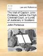 The Trial Of Captain John Porteous, Befo - Preview