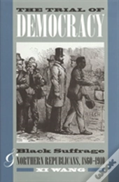 The Trial Of Democracy