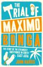 The Trial Of Maximo Bonga - Preview