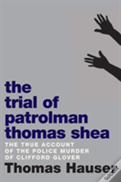 Capa do artigo The Trial Of Patrolman Thomas Shea