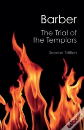 The Trial Of The Templars