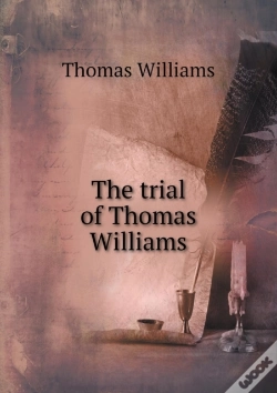 Capa do artigo The Trial Of Thomas Williams